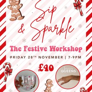 Sip & Sparkle Festive Workshop Ticket